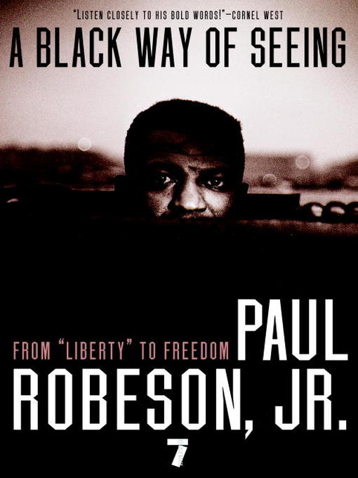 Title details for A Black Way of Seeing by Paul Robeson, Jr. - Available